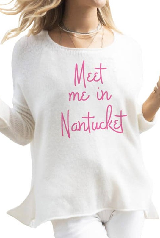 Meet Me In Nantucket Please